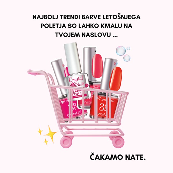 Oglasna kreativa: nakupovalni voziček z laki za nohte in napisom »Najbolj trendi barve letošnjega poletja so lahko kmalu na tvojem naslovu«